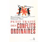 Petit Traité des conflits ordinaires