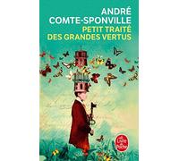 Petit traité des grandes vertus