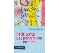 Petit traité des perversions morales