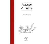 Petit traité des sauces