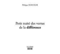 Petit traité des vertus de la différence