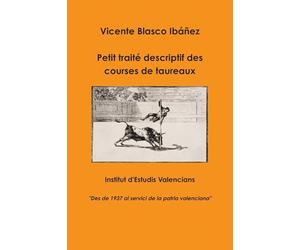 Petit traité descriptif des courses de taureaux