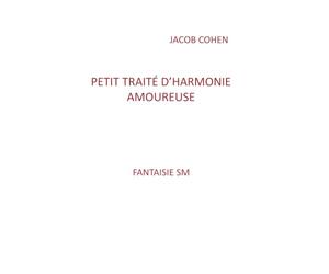 Petit traité d'harmonie amoureuse: Fantaisie SM