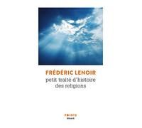 Petit traité d'histoire des religions