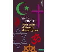 Petit traité d'histoire des religions