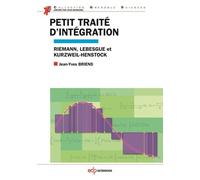 Petit traité d'intégration Riemann, Lebesgue et Kurzweil-Henstock