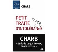 Petit Traité D'intolérance - Les Fatwas De Charb