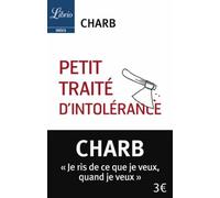 Petit Traité D'intolérance - Les Fatwas De Charb