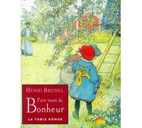 Petit traité du bonheur