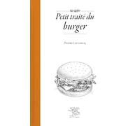 Petit traité du burger