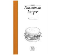 Petit Traité Du Burger