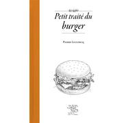 Petit traité du burger - Pierre Leclercq - Le Sureau Eds - relié - Guide
