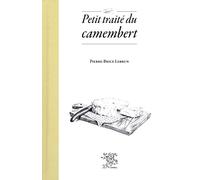 Petit traité du camembert