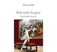 Petit traité du geste - Pour la beauté du sport: Pour la beauté du sport