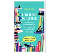 Petit traité du lecteur Un libraire raconte ce que le vôtre pense (peut-être) tout bas - Shaun Bythell - Autrement - broché - Roman