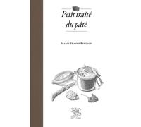 Petit Traité du Pâté - Marie-France Bertaud - Le Sureau Eds - relié - Guide