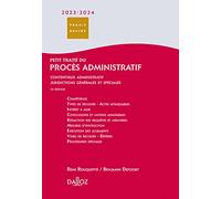 Petit traité du procès administratif 2023/24 - Contentieux administratif, juridictions générales et