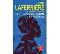 Petit traité du racisme en Amérique - Dany Laferrière - Lgf - Poche - Essai