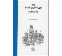 Petit Traité Du Yaourt