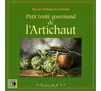 Petit traité gourmand de l'artichaut