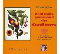 Petit traité gourmand des confitures - Gilbert Fabiani - Equinoxe - broché - Guide