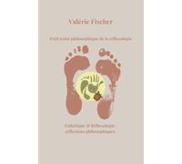 Petit traité philosophique de la réflexologie