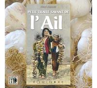 Petit traité savant de l'ail - Henri Joannet - Equinoxe - broché - Guide