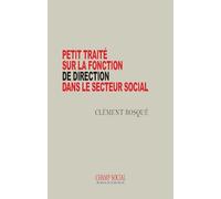 Petit traité sur la fonction de direction dans le secteur social