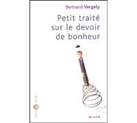 Petit traité sur le devoir de bonheur