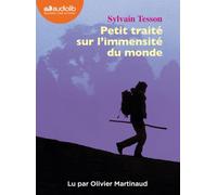 Petit traité sur l'immensité du monde: Livre audio 1 CD MP3