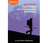 Petit traité sur l'immensité du monde Livre audio 1 CD MP3 - Sylvain Tesson - Audiolib - Texte lu (CD) - Textes lus CD