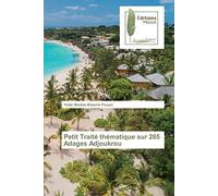 Petit Traité thématique sur 265 Adages Adjoukrou