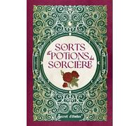 Petit Trésor - Sorts et potions de sorcière - Denise Crolle-Terzaghi - Secret D'etoiles - relié - Essai