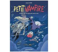 Petit Vampire - Tome 3 - On Ne Joue Pas Avec La Vie