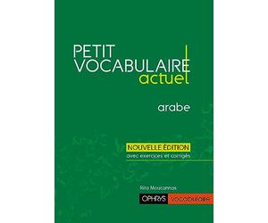 PETIT VOCABULAIRE ACTUEL - ARABE