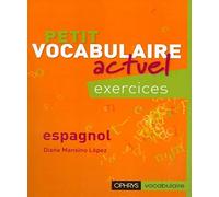 Petit vocabulaire actuel Espagnol - Exercices