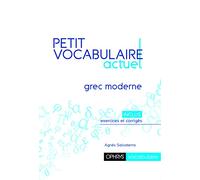 PETIT VOCABULAIRE ACTUEL - GREC
