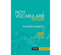 Petit vocabulaire actuel Luxembourgeois
