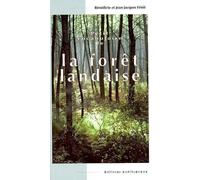 Petit vocabulaire de la forêt landaise - Jean-Jacques Fénié - Confluences Eds - broché - Guide