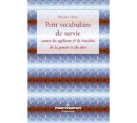 Petit vocabulaire de survie Contre les agélastes & la timidité de la pensée et du dire - Michel Host - Hermann - broché - Roman