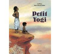 Petit Yogi - Anne-Catherine de Boel - Pastel-Ecole Des Loisirs - cartonné - Document jeunesse