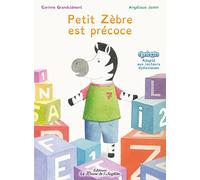 Petit Zèbre est précoce