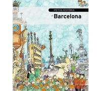 Petita Història De Barcelona - [Livre en VO] Bayes, Pilarin, Piquer, Eva (Auteur)