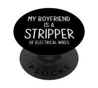 Petite Amie électricienne drôle, Mon Petit ami est Une Blague de Strip-teaseuse PopSockets PopGrip Adhésif