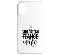 Petite Amie, fiancée, épouse, Couple Assorti Nouveau marié 2025 Coque pour iPhone 16 Plus