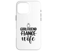 Petite Amie, fiancée, épouse, Couple Assorti Nouveau marié 2025 Coque pour iPhone 16 Pro Max