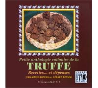Petite anthologie culinaire de la truffe