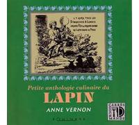Petite anthologie culinaire du lapin - Anne Vernon - Equinoxe - Livre