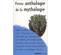 Petite anthologie de la mythologie