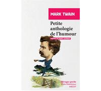 Petite anthologie de l'humour - Mark Twain - Rivages - Poche - Roman